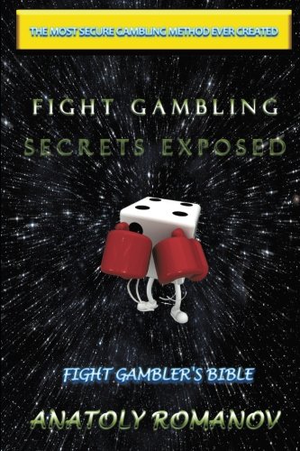 Fight Gambling Secrets Exposed: Fight Gambler's Bible