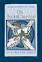 On Social Justice: St. Basil the Great (Popular Patristics)
