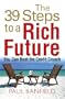 39 Steps to a Rich Future