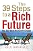 The 39 Steps to a Rich Future