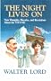 The Night Lives on (Thorndike Press Large Print Basic Series)