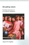 Situating Islam: The Past and Future of an Academic Discipline (Religion in Culture: Studies in Social Contest & Construction)