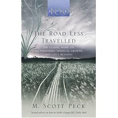 The Road Less Travelled: A New Psychology of Love, Traditional Values and Spiritual Growth (Classic Edition)