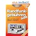 Rundfunkgeb�hren, ade: Warum? Wie viel? Wann nicht? Auf den Punkt erkl�rt
