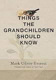 Review Blackstone Audiobooks  / Things the Grandchildren Should Know: Library Edition