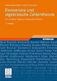 Produkt-Bild: Elementare und algebraische Zahlentheorie: Ein moderner Zugang zu klassischen Themen