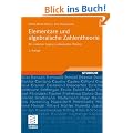Elementare und algebraische Zahlentheorie: Ein moderner Zugang zu klassischen Themen