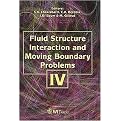 Fluid Structure Interaction and Moving Boundary Problems IV (WIT Transactions on the Built Environment, 92) (Volume 4) (Hardcover)