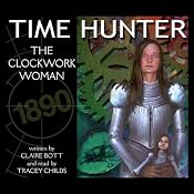 The Clockwork Woman: Time Hunter | [Claire Bott]