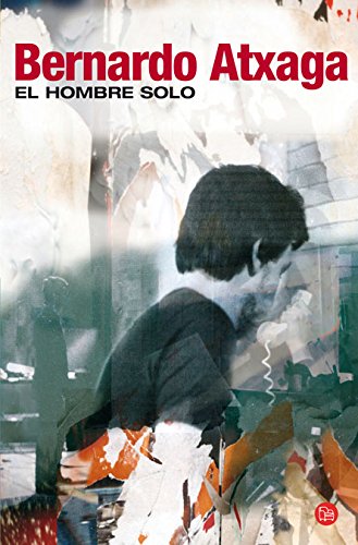 El Hombre Solo (Spanish Edition)