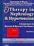 Therapy in Nephrology and Hypertension: A Companion to Brenner & Rector's The Kidney: Expert Consult: Online and Print