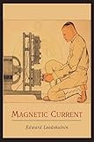 Magnetic Current