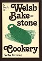 A Book of Welsh Bakestone Cookery: Traditional Recipes Form the Country Kitchens of Wales (Welsh Recipe Booklets)