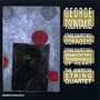 George Tsontakis: Quartets No.3 And No.4