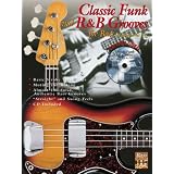 Classic Funk and R&B Grooves for Bass [Paperback]