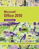 Microsoft Office 2010 Illustrated Second Course (Illustrated (Course Technology))