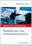 TRAINPLAN - Moderations- und Pr�sentationstraning
