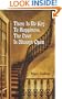 There Is No Key To Happiness, The Door Is Always Open