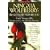 Ningxia Wolfberry: Ultimate Superfood: How the Ningxia Wolfberry And Four Other Foods Help Combat Heart Disease, Cancer, Chronic Fatigue, Depression, Diabetes And More