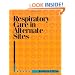Respiratory Care In Alternative Sites
