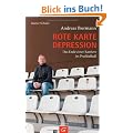 Rote Karte Depression: Das Ende einer Karriere im Profifu�ball
