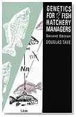 Genetics for Fish Hatchery Managers