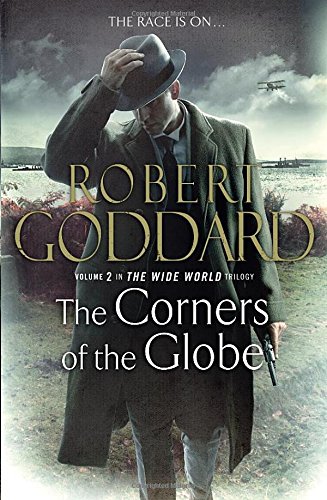 Corners of the Globe: The Wide World - James Maxted 2
