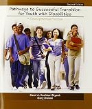 Pathways to successful transition for youth with disabilities : a developmental process