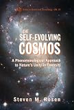 The Self-evolving Cosmos: A Phenomenological Approach to Natures Unity-in-diversity (Series on Knots and Everything)