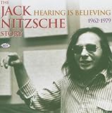 Hearing Is Believing: The Jack Nitzsche Story: 1962-1979