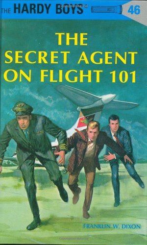 The Secret Agent on Flight 101 (Hardy Boys #46)