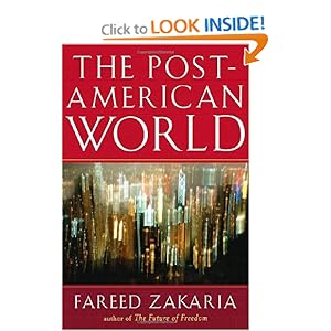 The Post-American World - Fareed Zakaria
