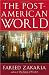 The Post-American World