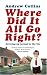 Where Did it All Go Right?: Growing Up Normal in the 70s