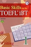 Basic Skills for the TOEFL iBT 1, Writing Book (with Audio CD, Transcript & Answer Key)