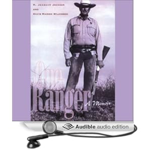 One Ranger - A Memoir - H. Joaquin Jackson, David Marion Wilkinson 