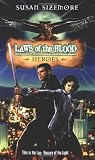 Heroes (Laws of the Blood, Book 5)