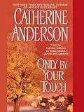 Only By Your Touch