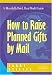Book How to Raise Planned Gifts by Mail