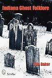 Image of Indiana Ghost Folklore