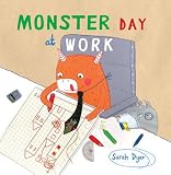 Monster Day at Work