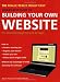 The Really, Really, Really Easy Step-by-Step Guide to Building Your Own Website: For Absolute Beginners of All Ages