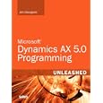 Microsoft Dynamics AX 2009 Programming Unleashed
