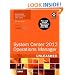 System Center 2012 Operations Manager Unleashed 2012