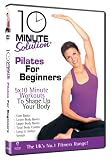 10 Minute Solution - Pilates For Beginners [DVD]
