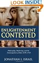 Enlightenment Contested: Philosophy, Modernity, and the Emancipation of Man 1670-1752