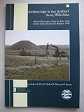 Archaeology in the Avebury area, Wiltshire : recent discoveries along the line of the Kennet Valley foul sewer pipeline, 1993