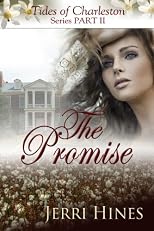The Promise [Tides of Charleston Series Part II]