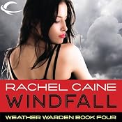 Windfall: Weather Warden, Book 4 | Rachel Caine