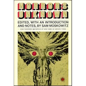 Horrors Unknown - Sam Moskowitz